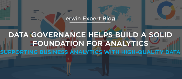 Data Governance Helps Build a Solid Foundation for Analytics