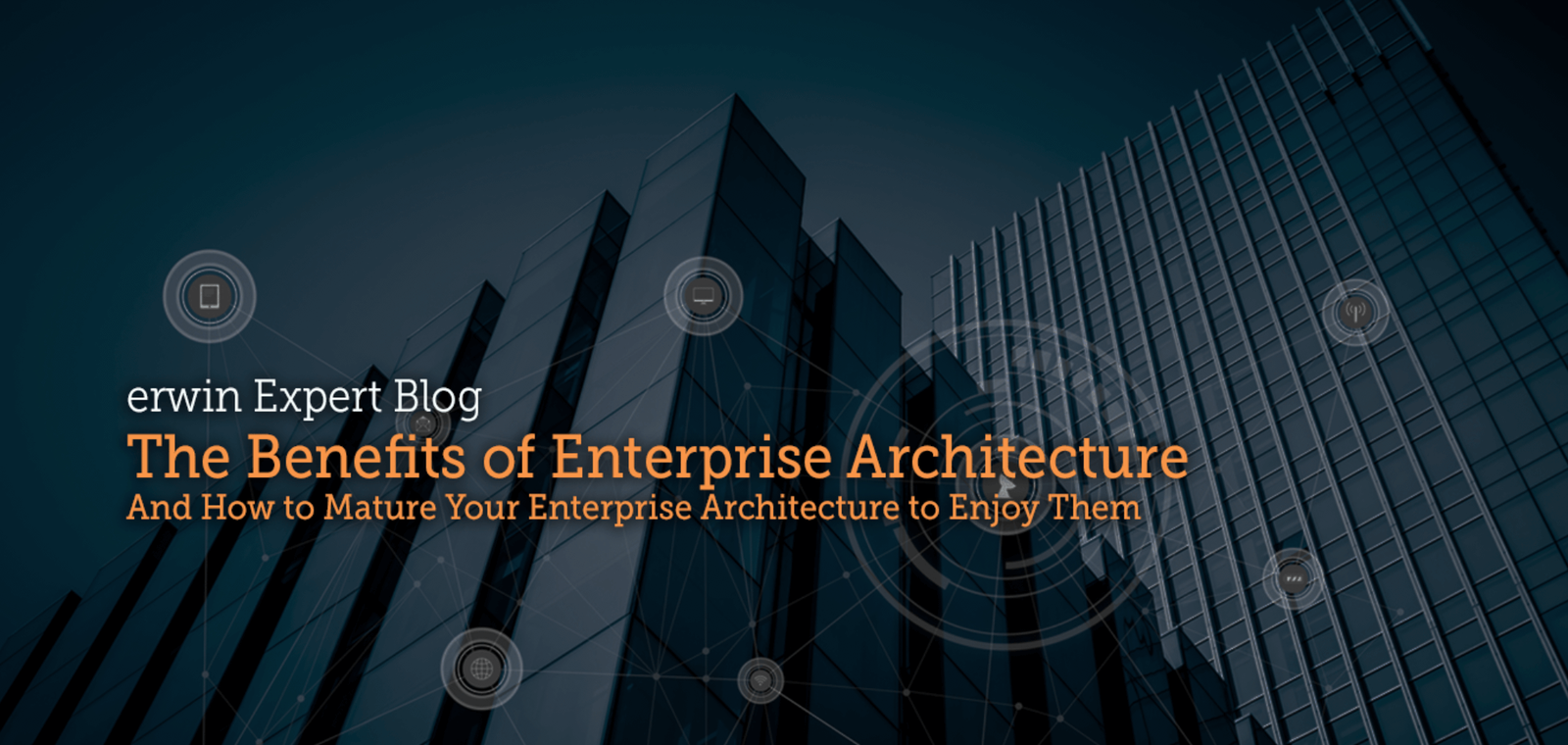 Top 3 Benefits of Enterprise Architecture