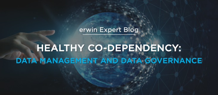 Healthy Co-Dependency: Data Management and Data Governance